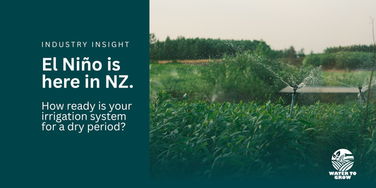 El Niño is here: is your irrigation system ready?